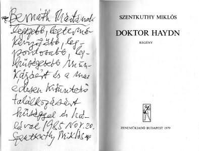 Szentkuthy Miklós dedikációja a Doktor Haydn c. könyvéhez Bernáth Mártának (1985)